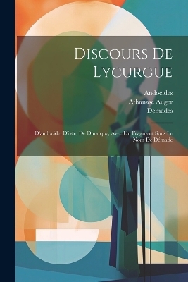 Discours De Lycurgue -  Andocides,  Isaeus