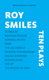 Roy Smiles: Ten Plays -  Smiles Roy Smiles