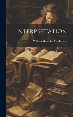 Interpretation - William Marcellus McPheeters