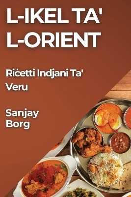 L-Ikel ta' l-Orient - Sanjay Borg