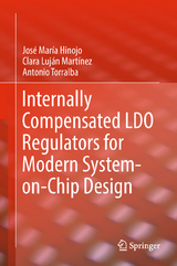 Internally Compensated LDO Regulators for Modern System-on-Chip Design - José María Hinojo, Clara Luján Martínez, Antonio Torralba