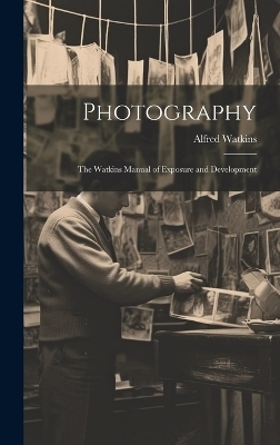 Photography - Alfred Watkins