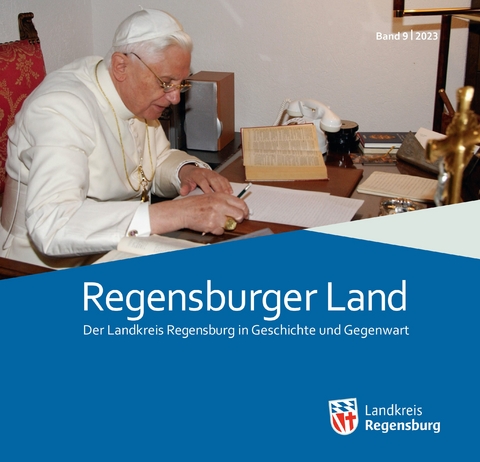 Regensburger Land Band 9/2023 - 