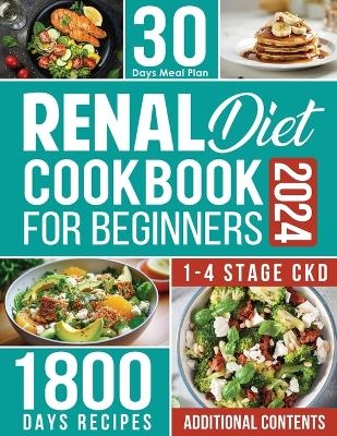 Renal Diet Cookbook for Beginners - Desy Kollovan