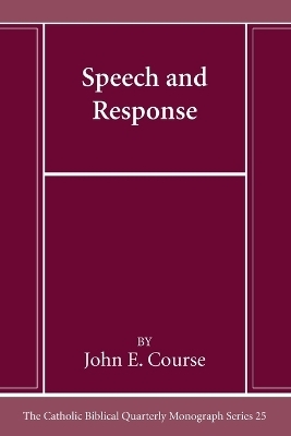 Speech and Response - John E Course