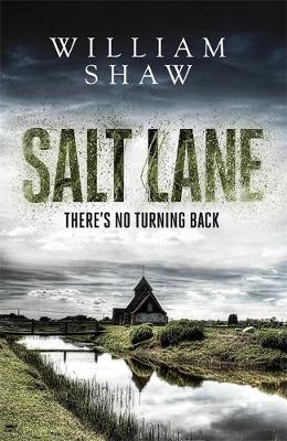 Salt Lane -  William Shaw