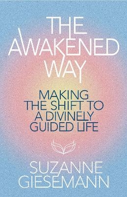 The Awakened Way - Suzanne Giesemann