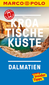 MARCO POLO Reiseführer Kroatische Küste Dalmatien - Daniela Schetar