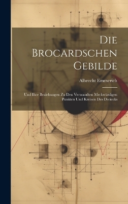 Die Brocardschen Gebilde - Albrecht Emmerich