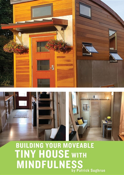 Building your Moveable Tiny House with Mindfulness - Patrick Sughrue