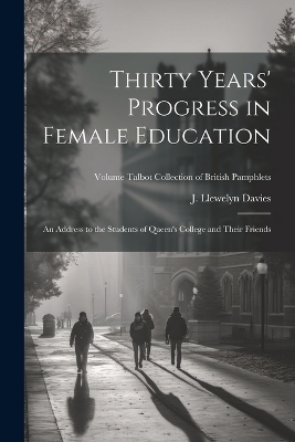 Thirty Years' Progress in Female Education - 