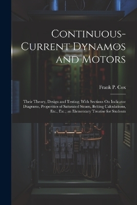 Continuous-Current Dynamos and Motors - Frank P Cox