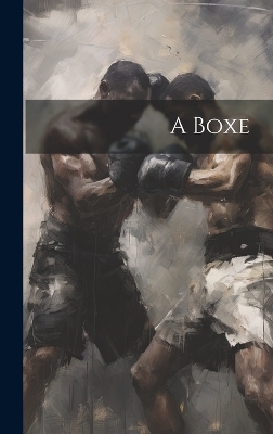 A Boxe -  Anonymous