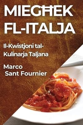 Miegħek fl-Italja - Marco Sant Fournier
