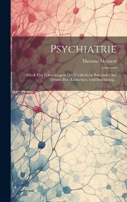 Psychiatrie - Theodor Meynert