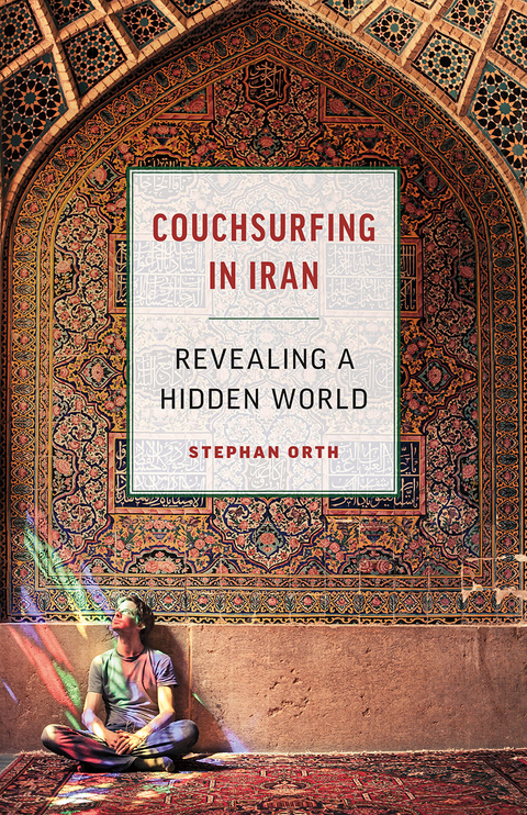 Couchsurfing in Iran -  Stephan Orth