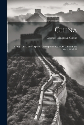 China - George Wingrove Cooke