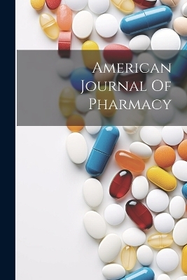 American Journal Of Pharmacy -  Anonymous