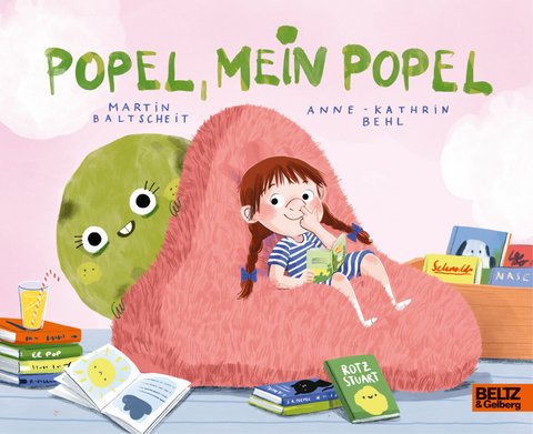 Popel, mein Popel - Anne-Kathrin Behl, Martin Baltscheit