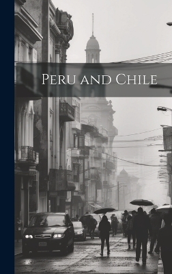 Peru and Chile -  Anonymous