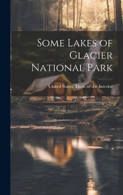 Some Lakes of Glacier National Park - 