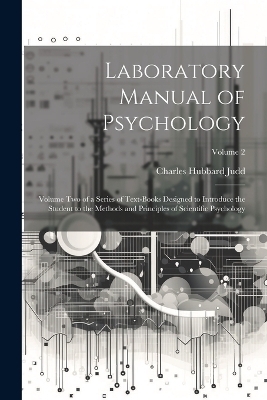 Laboratory Manual of Psychology - Charles Hubbard Judd