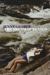 Dream of Reason -  Jenny George