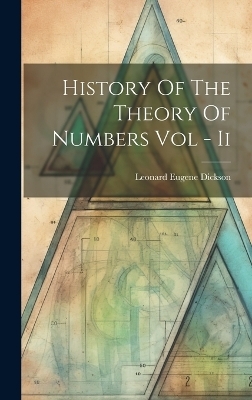 History Of The Theory Of Numbers Vol - Ii - 