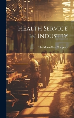 Health Service in Industry - 