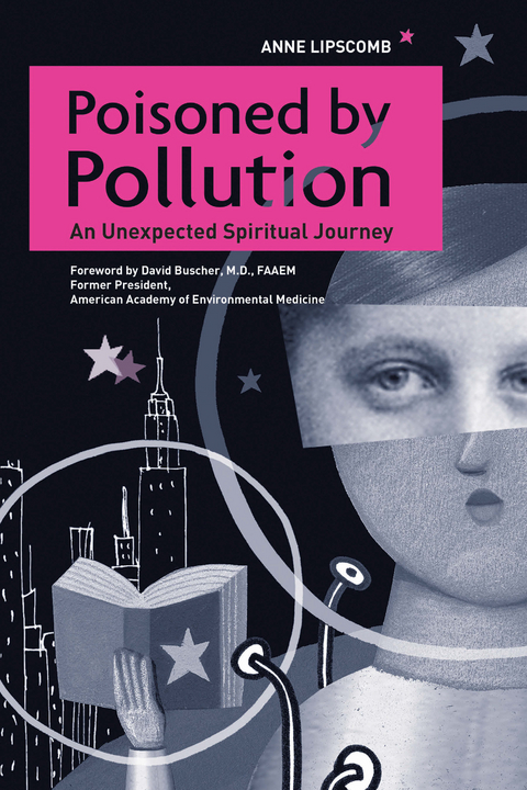 Poisoned by Pollution - Anne Lipscomb