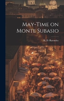 May-Time on Monte Subasio - H D Rawnsley