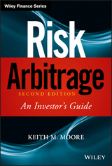 Risk Arbitrage -  Keith M. Moore