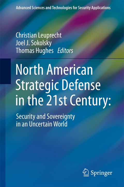 North American Strategic Defense in the 21st Century: - 