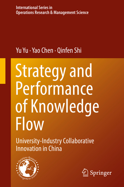 Strategy and Performance of Knowledge Flow - Yu Yu, Yao Chen, Qinfen Shi