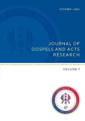 Journal of Gospel and Acts Research volume 7 - Adam Z Wright, Hans M Moscicke