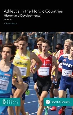 Athletics in the Nordic Countries - Jörg Krieger