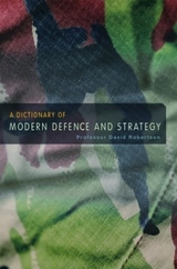 A Dictionary of Modern Defence and Strategy - Robertson, David