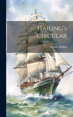 Hailing's Circular - Thomas Hailing