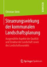 Steuerungswirkung der kommunalen Landschaftsplanung - Christian Stein