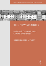 The New Security - Helen Forbes-Mewett
