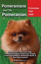 Pomeranians And The Pomeranian - Mark Manfield