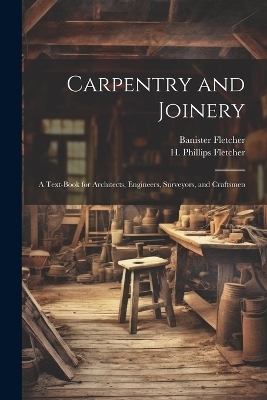 Carpentry and Joinery - 