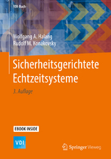 Sicherheitsgerichtete Echtzeitsysteme -  Wolfgang A. Halang,  Rudolf M. Konakovsky