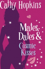 Mates, Dates and Cosmic Kisses - Hopkins, Cathy