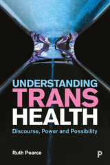 Understanding Trans Health - Ruth Pearce