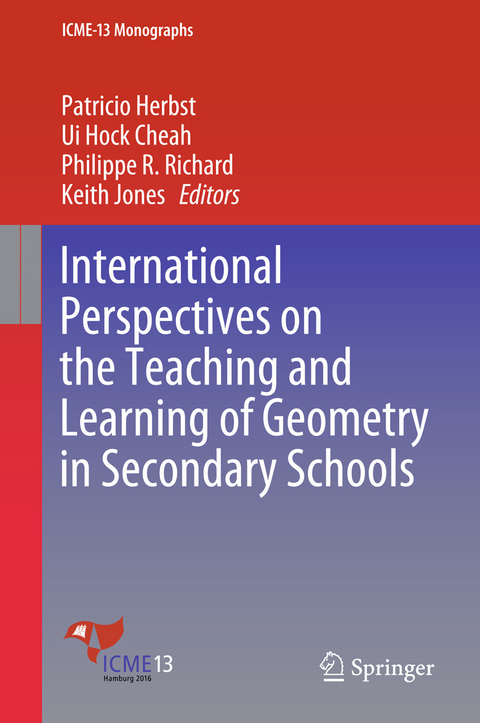 International Perspectives on the Teaching and Learning of Geometry in Secondary Schools - 