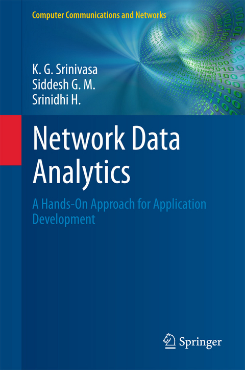 Network Data Analytics - K. G. Srinivasa, Siddesh G. M., Srinidhi H.