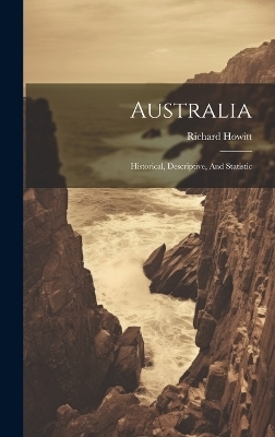 Australia - Richard Howitt