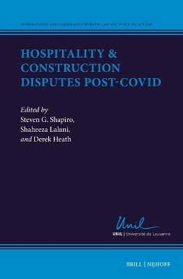 Hospitality & Construction Disputes Post-Covid - 