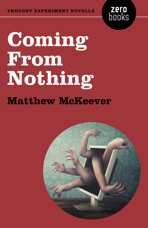 Coming From Nothing -  Matthew McKeever